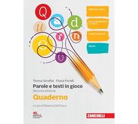 Parole e testi in gioco. Parlare e scrivere bene. Con Quaderno. Per la Scuola media. Con Contenuto digitale (fornito elettronicamente)