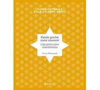 Parole greche come souvenir. Ediz. italiana e greca