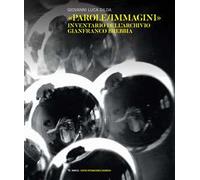 «Parole/immagini». Inventario dell'archivio Gianfranco Brebbia