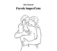 Parole imperfette: Poesie