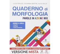 Parole in azione. Quaderno operativo di morfologia. Per la Scuola media. Con e-book. Con espansione online
