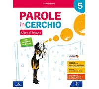 Parole in cerchio. Per la 5ª classe elementare. Con e-book. Con espansione online