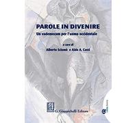 Parole in divenire. Un vademecum per l'uomo occidentale