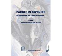 Parole in divenire. Un vademecum per l'uomo occidentale