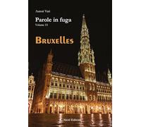 Parole in fuga. Bruxelles (Vol. 15)