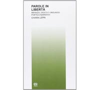 Parole in libertà. Infanzia, gioco e linguaggi poetico-narrativi