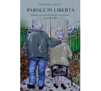 Parole in libertà. Quattro ciacole, do baseti e un strucon e semo a 60