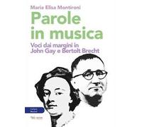 Parole in musica. Voci dai margini in John Gay e Bertolt Brecht