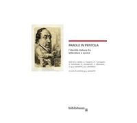 Libri Parole In Pentola. L'identita Italiana Fra Letteratura E Cucina