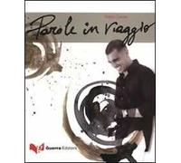 Parole in viaggio. Con CD Audio