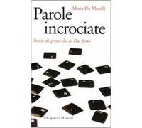 Parole incrociate. Storie di successo