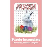 Parole intrecciate a tema Pasqua: Parole intrecciate, puzzle facili da leggere su coniglietti, uova decorate, tradizioni pasquali | 15.24 x 22.86 cm, ... 50+ Puzzle | Regalo per Amanti della Pasqua