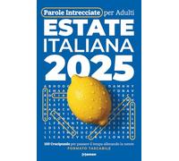 Parole Intrecciate per Adulti - Estate Italiana: Cultura Pop da Cerchiare: 100 Crucipuzzle su Influencer, Serie TV, Cibo, Musica e Viaggi · ... Tempo Allenando la Mente · Formato Tascabile