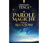 Parole magiche per le relazioni