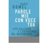 PAROLE MIE CON VOCE TUA - Gomel Sara - 2020 - Castelvecchi