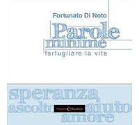 Parole minime. Farfugliare la vita