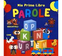 Parole. Mio primo libro. Ediz. a colori