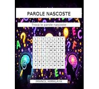 PAROLE NASCOSTE: Trova le parole nascoste