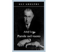 Parole nel vuoto. Ediz. illustrata