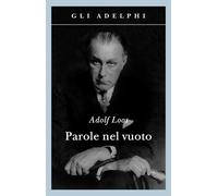 Parole nel vuoto. Ediz. illustrata