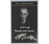 Parole nel vuoto. Ediz. illustrata