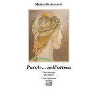 Parole… nell’attesa