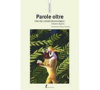 Parole oltre. I libri che i cattolici devono leggere