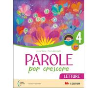 PAROLE PER CRESCERE 4+Allegati: Vol. 1