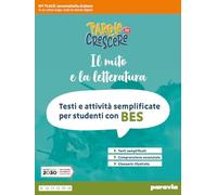 Parole per crescere. Testi e attività adattate per studenti con BES. Mito e letteratura. Per la Scuola media. Con espansione online (Vol. 1)