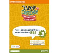 Parole per crescere. Testi e attività adattate per studenti con BES. Per la Scuola media. Con espansione online (Vol. 3)