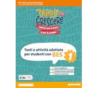 Parole per crescere. Testi e attività adattate per studenti con BES. Per la Scuola media. Con espansione online (Vol. 1)
