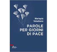 Parole per giorni di pace