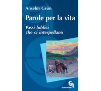 Parole per la vita. Passi biblici che ci interpellano - 2021 - Qu