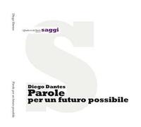 Parole per un futuro possibile