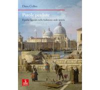 Parole perdute. Il parlar figurado nella tradizione orale veneta.