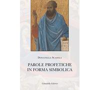Parole profetiche in forma simbolica