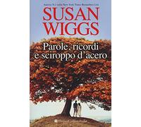 Parole, ricordi e sciroppo d'acero