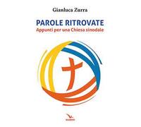 Parole ritrovate. Appunti per una chiesa sinoidale