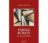 Parole rubate. Per non dimenticare