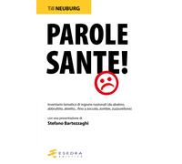 Parole sante Inventario tematico di ingiurie nazionali (da abatino, abbru...