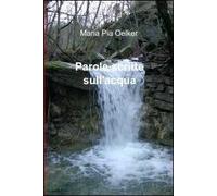 Parole scritte sull'acqua