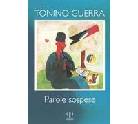 Parole sospese. Ediz. illustrata