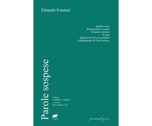 Parole sospese - Frustaci Edoardo