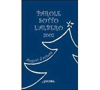 Parole sotto l'albero. Auguri di Natale