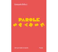 Parole sparse - Bellucci Giampaolo