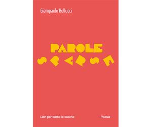 Parole sparse - Bellucci Giampaolo