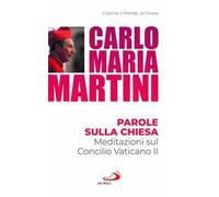 Parole sulla Chiesa. Meditazioni sul Concilio Vaticano II
