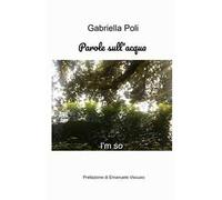 Parole sull'acqua. I'm so