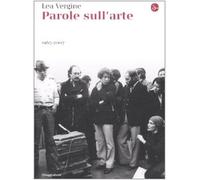 Parole sull'arte 1965-2007