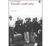 Parole sull'arte 1965-2007